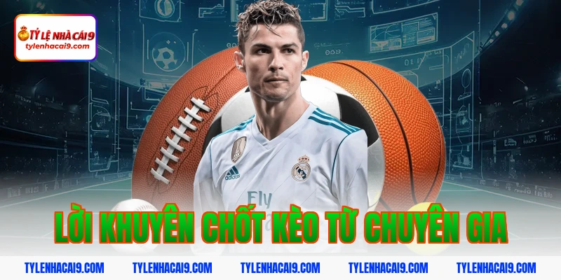 Lời khuyên chốt kèo từ chuyên gia